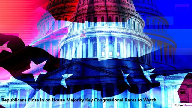 Republicans Close in on House Majority Key Congressional Races to Watch PulseNews (4)