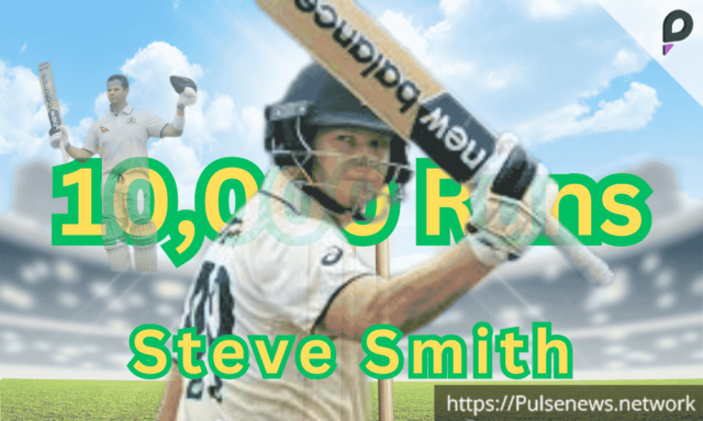 Steve Smith 10000 Test runs