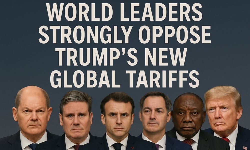 World Leaders Strongly Oppose Trump’s New Global Tariffs Pulse news network